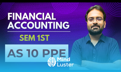 AS 10 PPE Financial Accounting BCOM Semester 1st CWG for BCOM