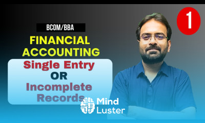 Single entry bcom 1st year Accounting for incomplete records bcom CWG for BCOM BBA 1st Sem