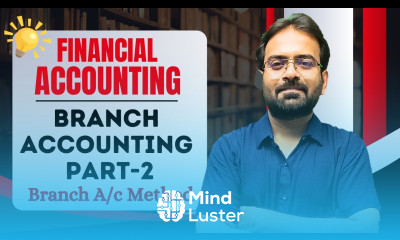 Branch Accounting Part 2 Financial Accounting BCOM Sem 1st 2024 25 CWG for BCOM