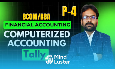 Computerized Accounting part 4 Tally Financial Accounting BCOM sem 1st CWG for BCOM
