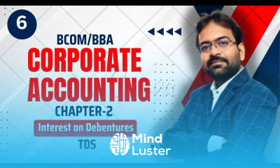 Corporate Accounting Chapter 2 Interest on Debenture TDS CWG for BCOM