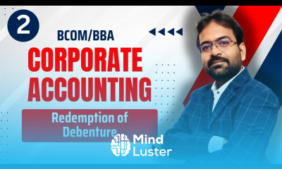 Redemption of Debenture Part 2 Corporate Accounting CWG for BCOM