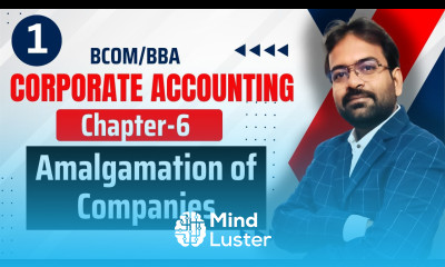 Amalgamation of Companies Corporate Accounting chapter 6 CWG for BCOM