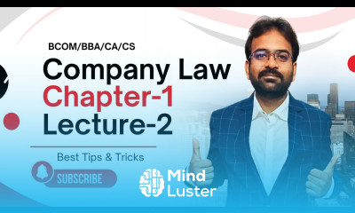Company Law Lecture 2 Chapter 1 CA CS BCOM BBA CWG for BCOM