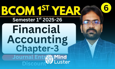 Journal Entries Discount Financial accounting chapter 3 Recording of Transaction Bcom sem 1