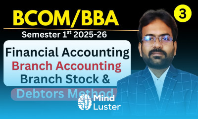 Branch Accounting part 3 Branch Stock Debtors Method Financial Accounting Sem 1st CWG