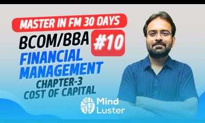 Cost of Capital Financial Management Chapter 3 BCOM BBA Semester Exam