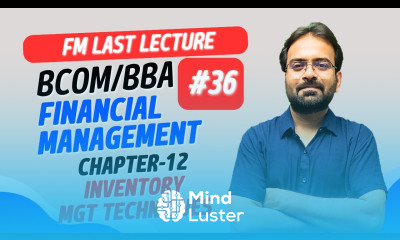 Inventory Management Part 2 Financial Management Chapter 12 CWG for BCOM