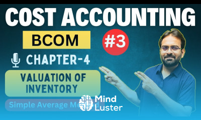 Cost Accounting Chapter 4 Simple Average Method Issue Valuation of Inventory CWG for BCOM