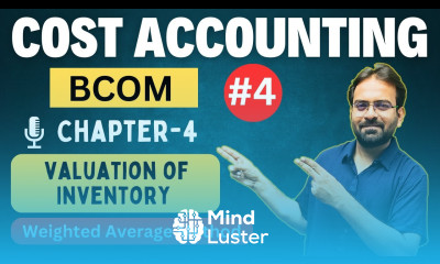 Cost Accounting Chapter 4 Weighted Average Method Issue Valuation of Inventory CWG for BCOM