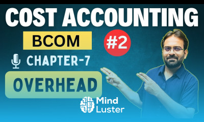 Overhead Cost Control Part 2 Fixed OH Variable OH Semi Variable OH Cost Accounting Chapter 7