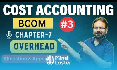Overhead Cost Control Part 3 Allocation and Apportionment of Overhead Cost Accounting Chapter 7