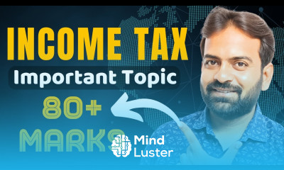 Income Tax Exam 2024 Important Topics Exam Tips