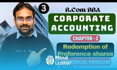 Redemption of Preference shares Numerical Problem Corporate Accounting Chapter 2 Bcom BBA