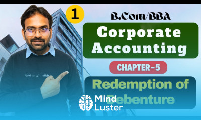 Redemption of Debenture Corporate Accounting Chapter 5 Bcom BBA