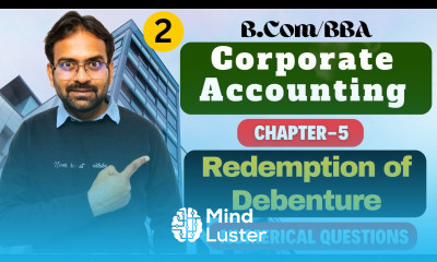 Redemption of Debenture Part 2 Corporate Accounting Chapter 5 Bcom BBA