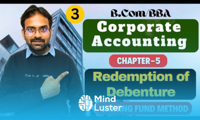 Redemption of Debenture Part 3 Sinking Fund Method Corporate Accounting Chapter 5 Bcom BBA