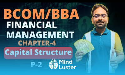 Capital Structure part 2 Financial Management Chapter 4