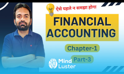 Financial Accounting chapter 1 part 3 Accounting Concept