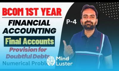 Part 4 Final Accounts with Adjustment Provision of Doubtful debts Numerical problem