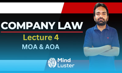 Company law Lecture 4 MOA and AOA
