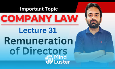 Company law marathon lecture 31 Remuneration of directors Loans to directors
