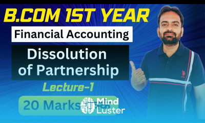 Dissolution of Partnership Firm Bcom 1st year Semester 2023 24 Lecture 1