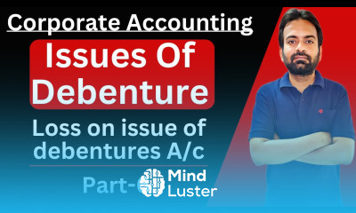 Loss on issue of debentures account Corporate Accounting Part 6