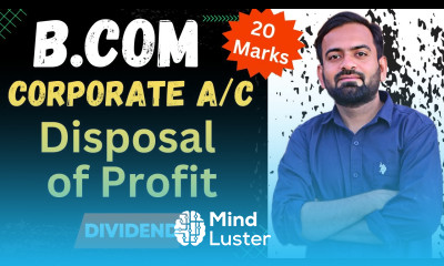 Disposal of Profit Dividend Corporate accounting b com