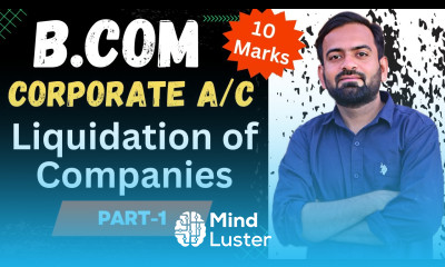 Liquidation of companies Corporate Accounting B com 2nd year Sem 3