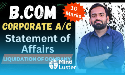 Statement of affairs in liquidation of company B com 2nd year Sem 3