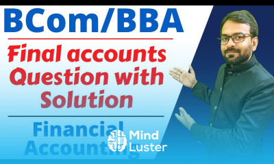 Final account question with solution trading account profit and loss account and balance sheet