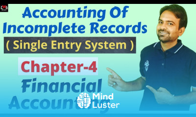 13 Financial Accounting Chapter 4 Accounting Of Incomplete Single Entry System