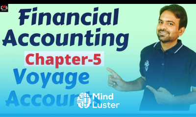 Voyage Accounts Financial Accounting Chapter 5 CWG FOR B COM