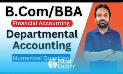 Departmental accounting bcom 1st year Numerical solution