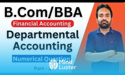 Part 2 Departmental accounting bcom 1st year Numerical solution