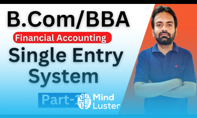 Single entry system part 1 Financial accounting bcom