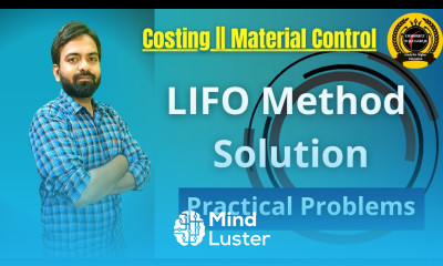 LIFO method Practical Last in First Out Inventory control Store Ledger for B Com BBA by CWG