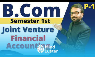 Joint Venture Accounting bcom 1st year B com 1st year sem 1 Financial Accounting