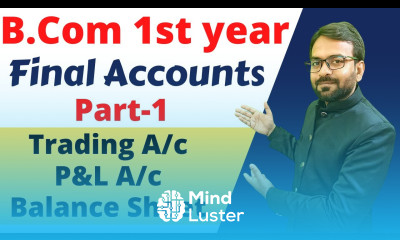 B com 1st year Final Accounts Financial Accounting Financial Statement b com