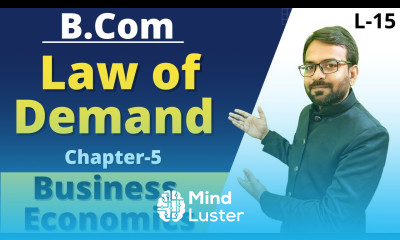 law of demand bcom 1st year Assumptions of law of demand Business Economics B com 1st year