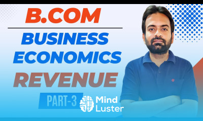Revenue part 3 Business economics 2 sem B com 1st year economics