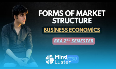 Forms of Market Structure Business Economics for BBA 2nd Semester CCS University