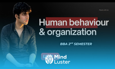 Human Behaviour and Organization for BBA 2nd Semester CCSU