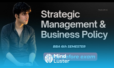 Strategic Management Business Policy Revision Lecture A Day before Exam