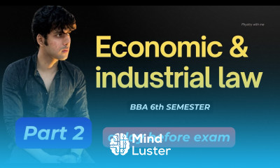 Economic and Industrial Law Important Questions for BBA 6th Semester Part 2