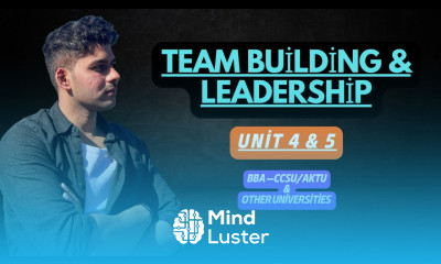 Team Building and Leadership UNIT 4 5 For All Universities BBA MBA