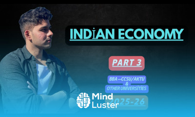 Indian Economy for BBA 3rd Semester Part 3