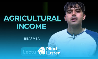 Agricultural Income Section 2 1 Corporate Taxes Direct and Indirect Tax BBA MBA