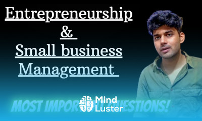 Entrepreneurship And Small Business Management Most Important Questions